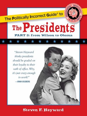 cover image of The Politically Incorrect Guide to the Presidents, Part 2